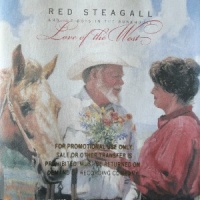 Red Steagall & The Boys In The Bunkhouse - Love Of The West